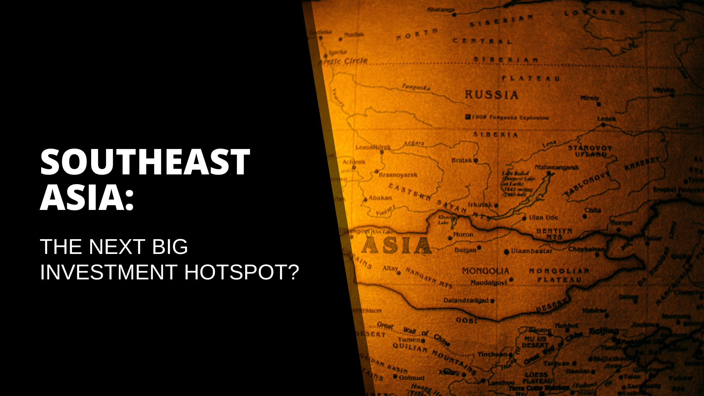 Southeast Asia: The Next Big Investment Hotspot?